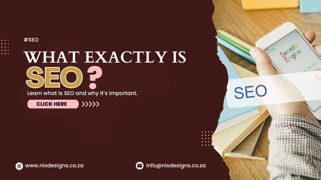 What is SEO, SEO, NixDesigns,